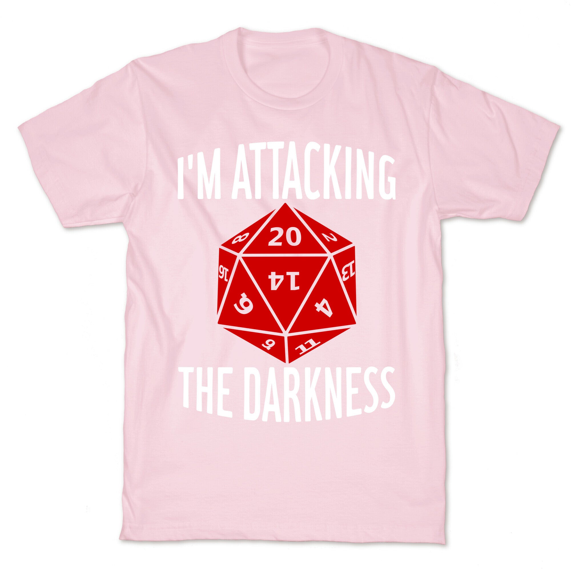 I'm Attacking The Darkness T-Shirt